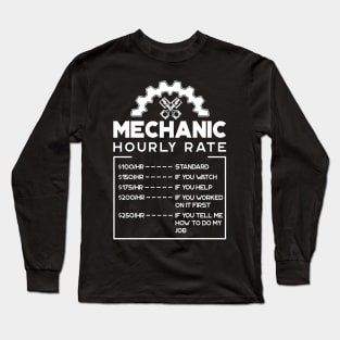 'Mechanic Hourly Rate' Cool Car Racing Gift Long Sleeve T-Shirt